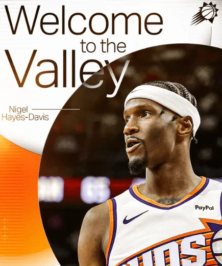 欧洲篮球联赛中文网__赛程比分+球队资讯+盘口分析流言板]太阳社媒分享海报：欢迎奈杰尔-海耶斯-戴维斯来到凤凰城