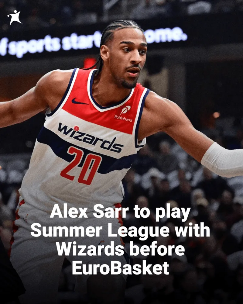 流言板]欧媒：奇才球员萨尔将会连续出战夏季联赛和法国队欧洲杯欧洲篮球联赛中文网__赛程比分+球队资讯+盘口分析